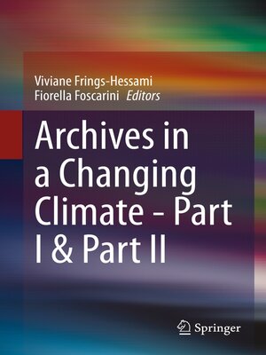 cover image of Archives in a Changing Climate--Part I & Part II
